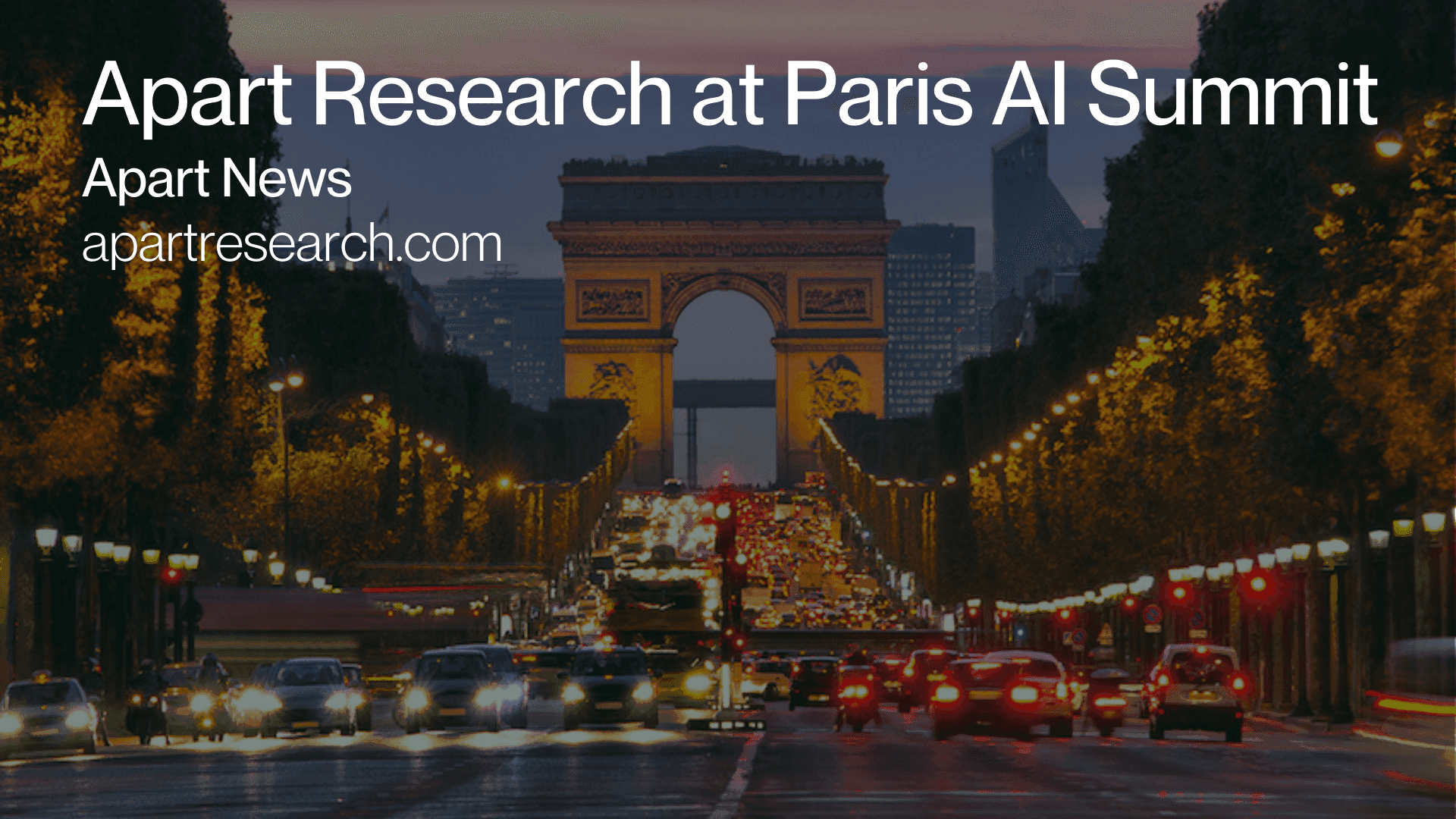 Apart News: Paris AI Summit & Catching Hackers