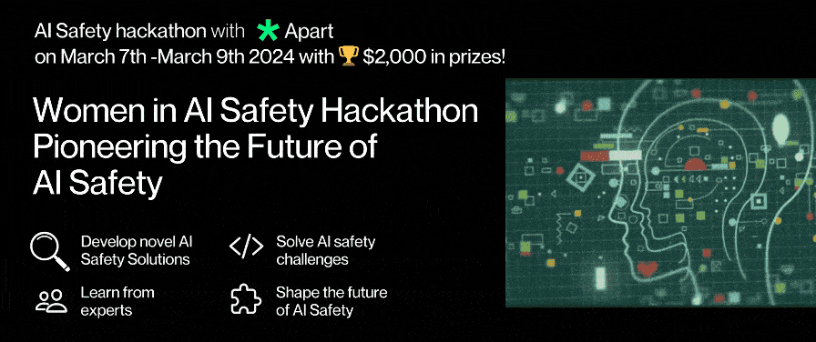 Women in AI Safety Hackathon