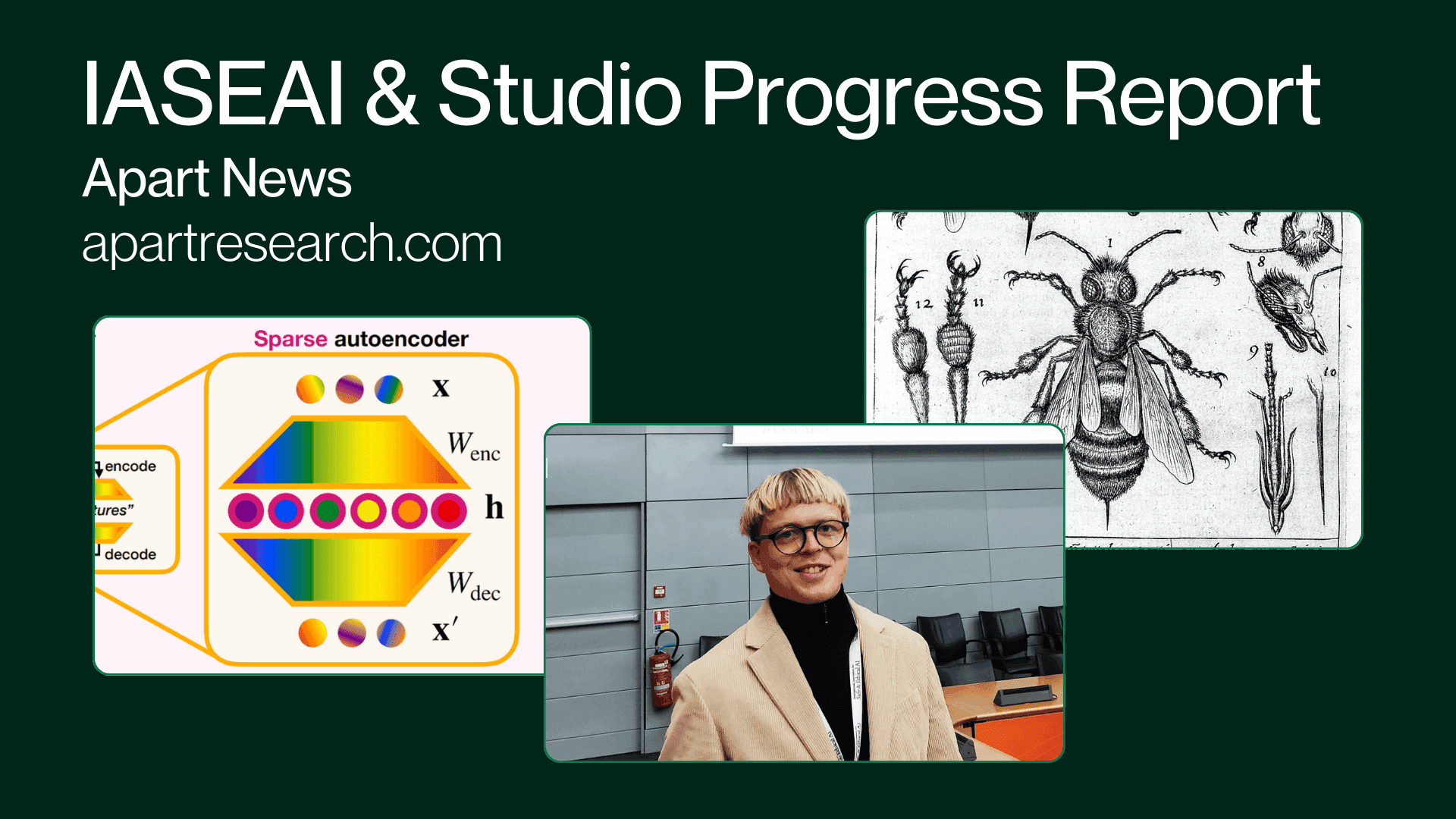 Apart News: Esben at IASEAI & Studio Progress Report